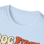T-Shirt — "Dog First. Coffee Second. People Never" Vintage Graphic Tee