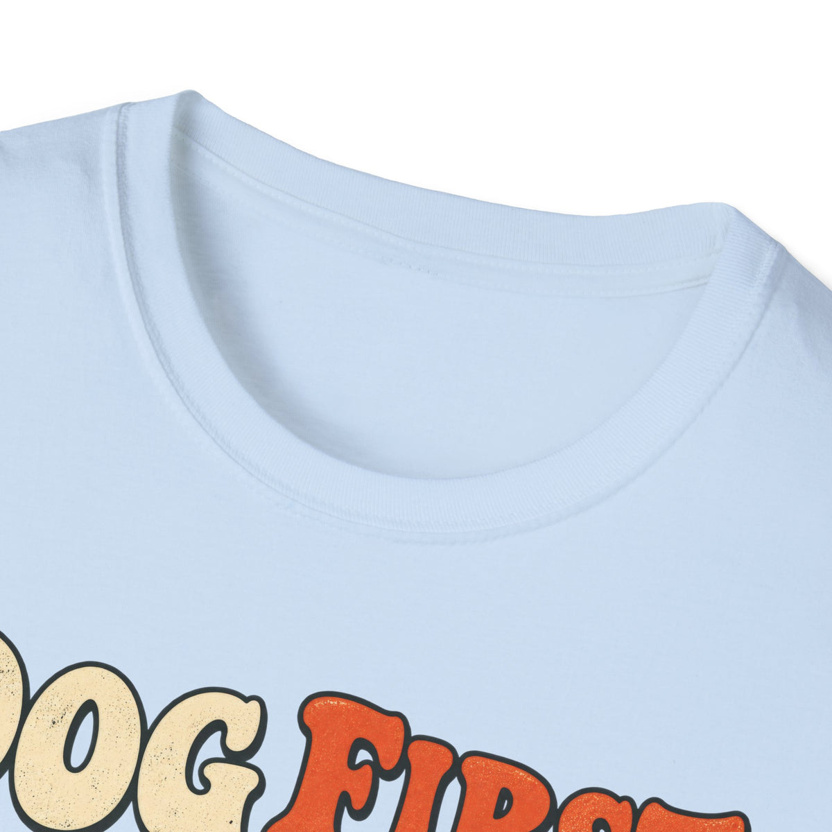 T-Shirt — "Dog First. Coffee Second. People Never" Vintage Graphic Tee