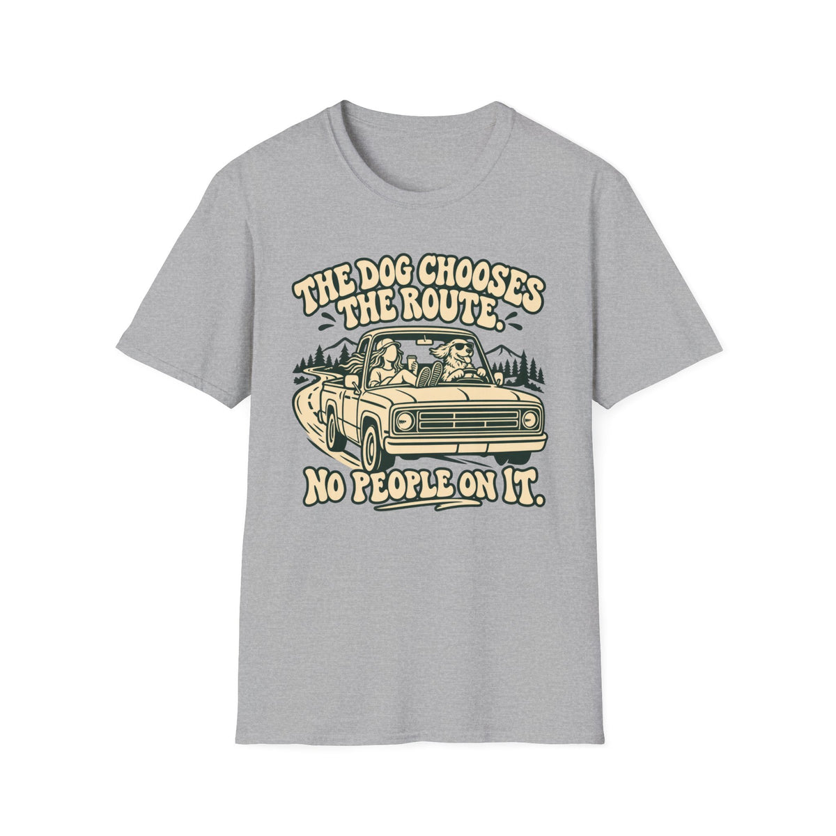 T-Shirt — "The Dog  Chooses The Route. No People On It" Vintage Graphic Tee