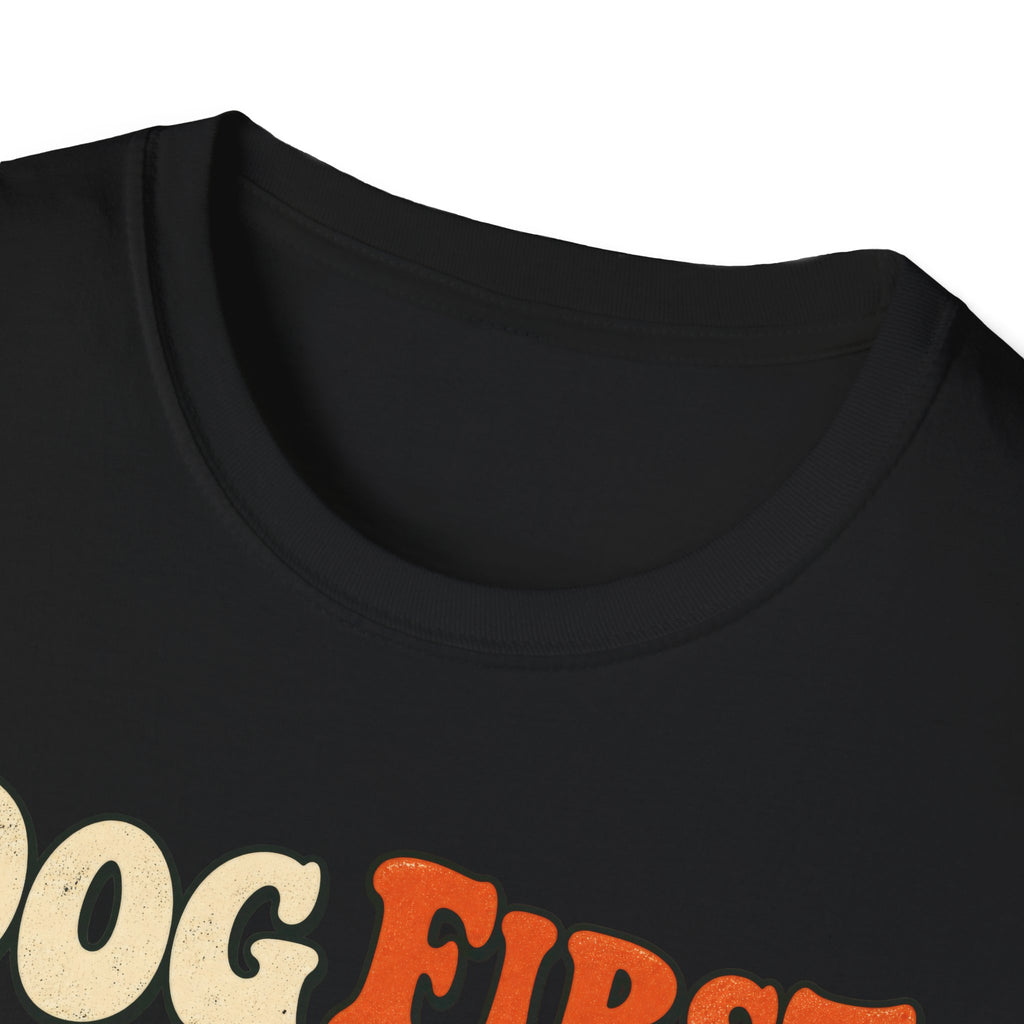 T-Shirt — "Dog First. Coffee Second. People Never" Vintage Graphic Tee