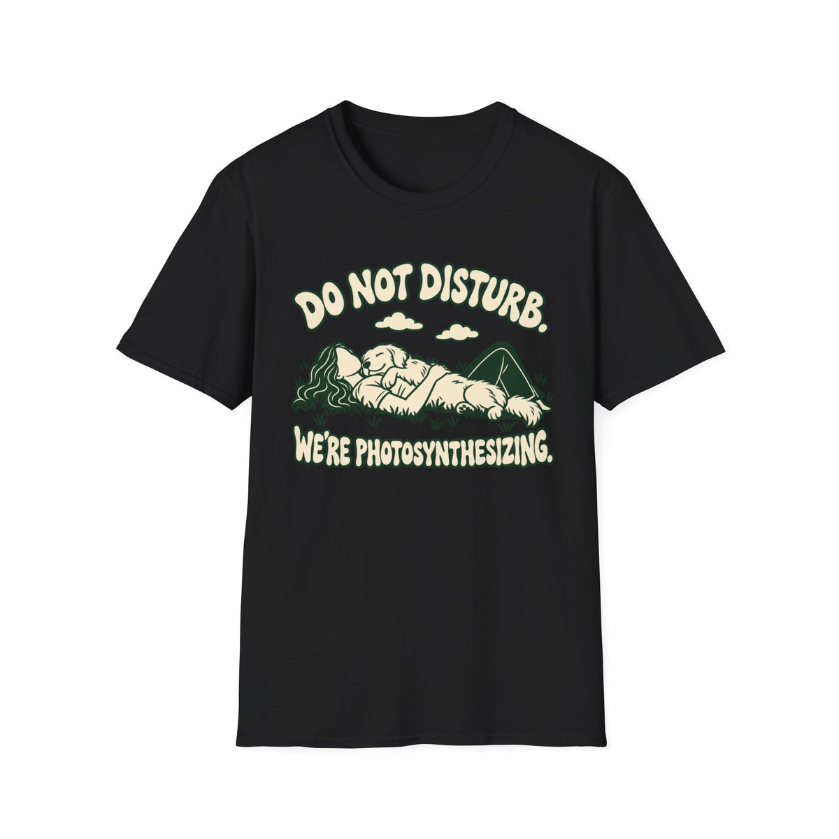 T-Shirt — "Do Not Disturb. We're Photosynthesizing" Graphic Tee