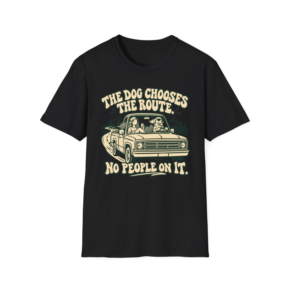 T-Shirt — "The Dog  Chooses The Route. No People On It" Vintage Graphic Tee