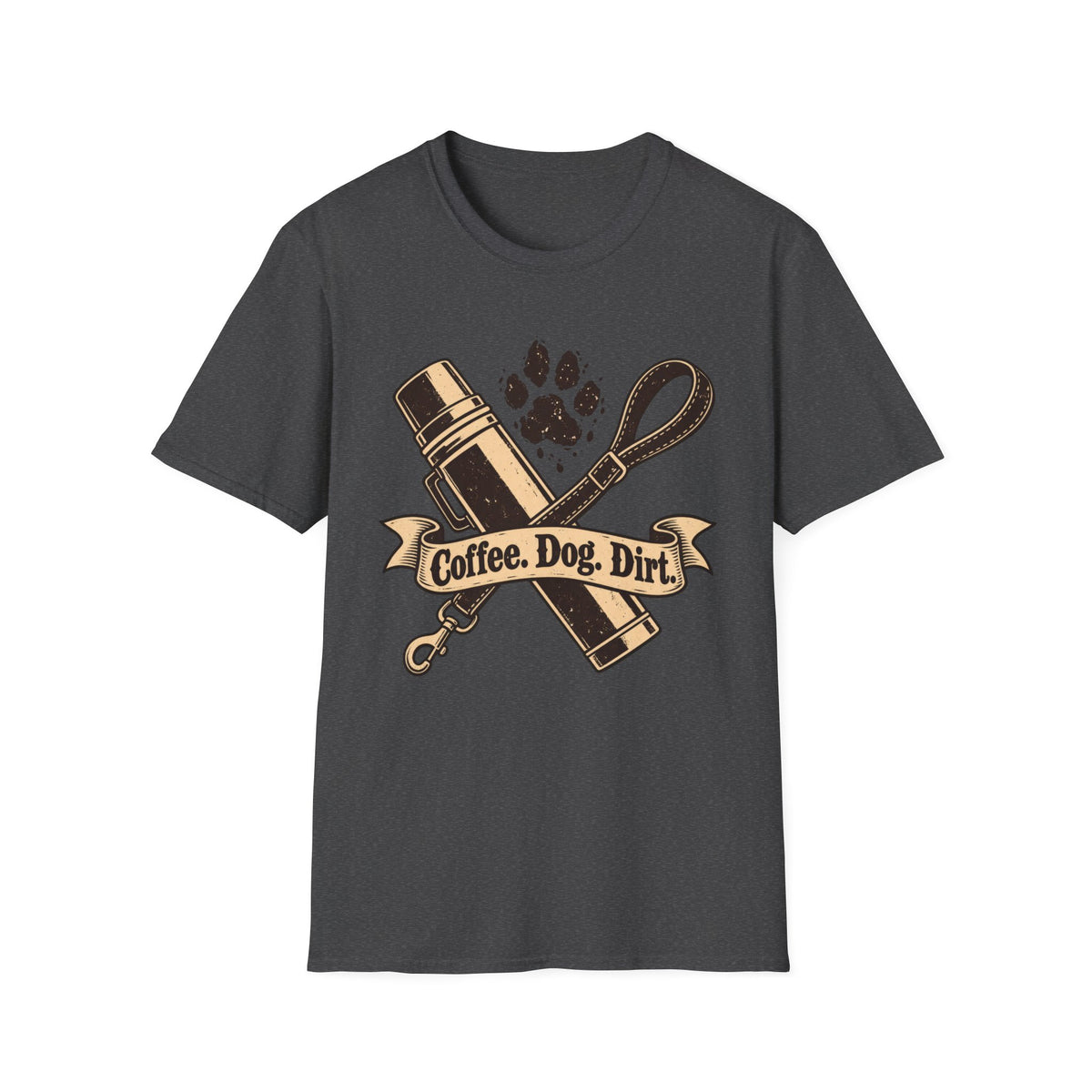 T-Shirt — "Coffee. Dog. Dirt." Graphic Tee