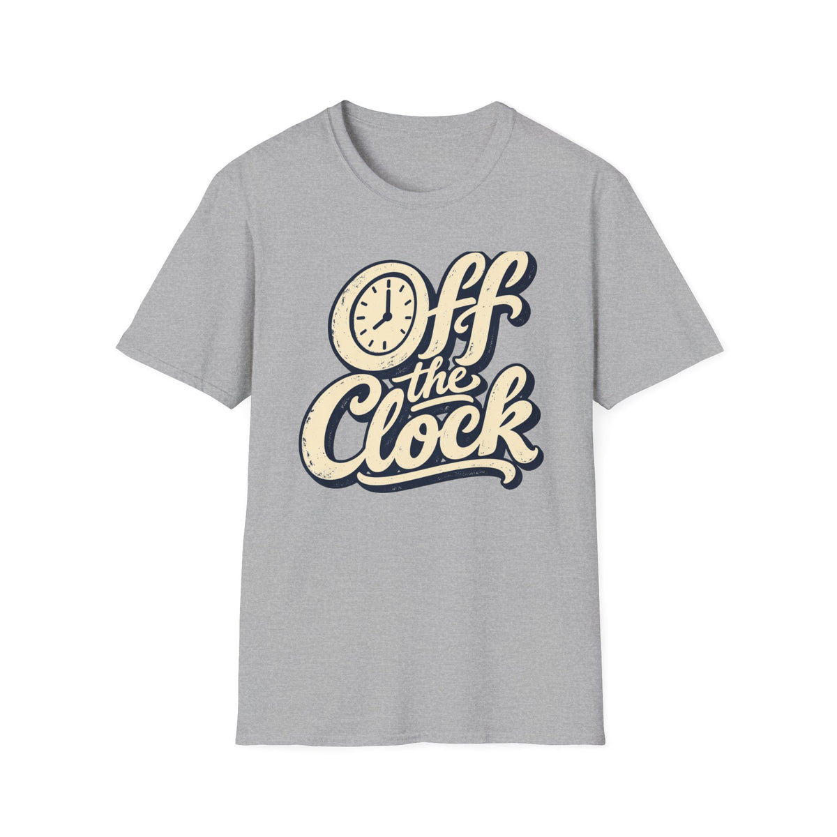 T-Shirt — "Off The Clock" Graphic Tee