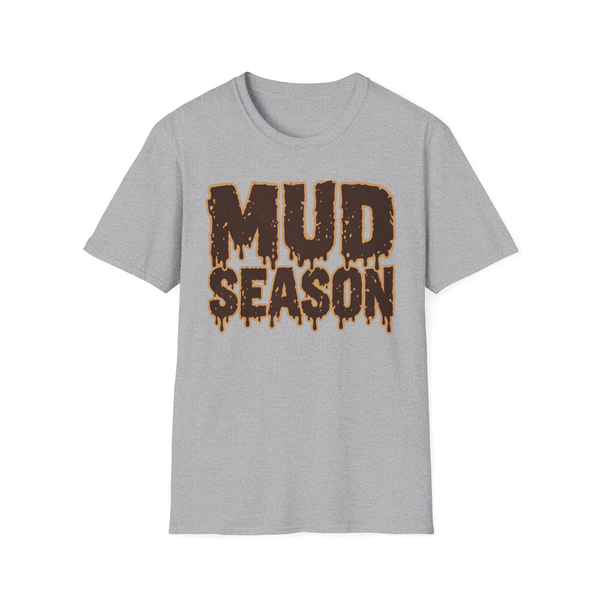 T-Shirt — "Mud Season" Graphic Tee