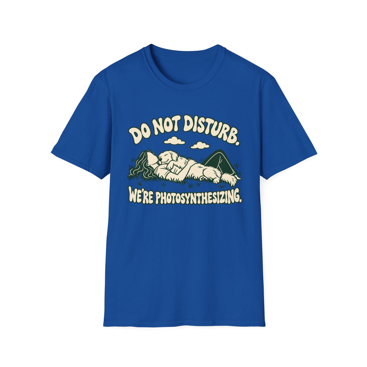 T-Shirt — "Do Not Disturb. We're Photosynthesizing" Graphic Tee