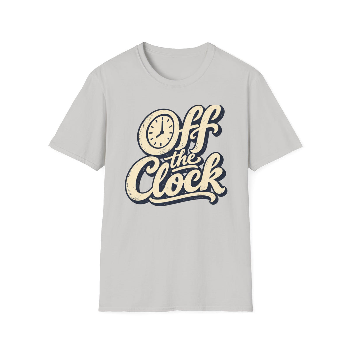 T-Shirt — "Off The Clock" Graphic Tee