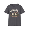 T-Shirt — "Currently Unavailable" Graphic Tee