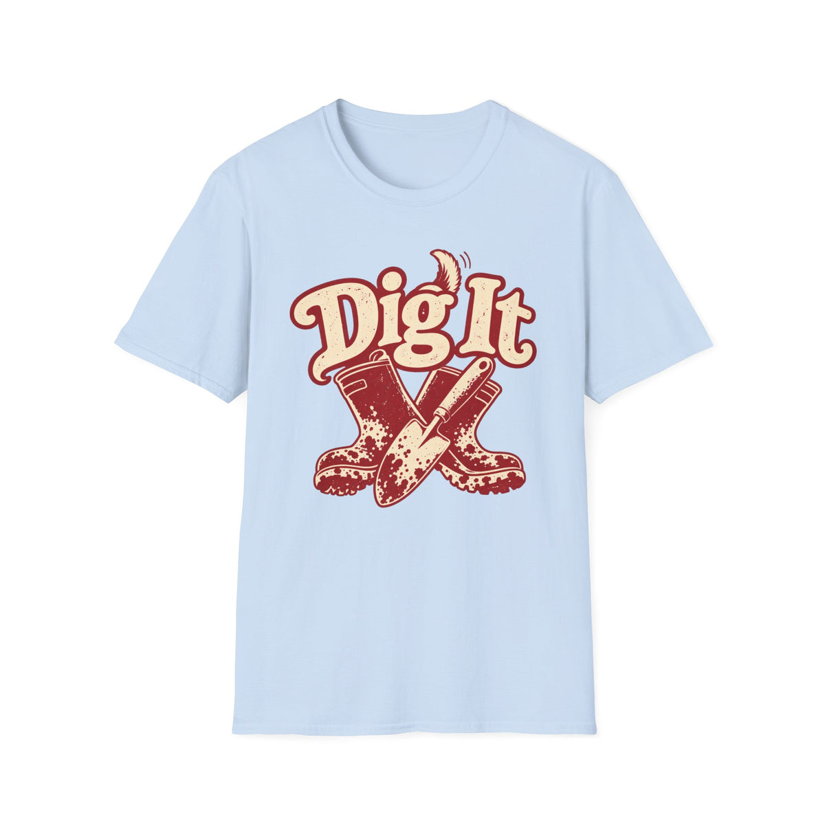 T-Shirt — "Dig It" Graphic Tee