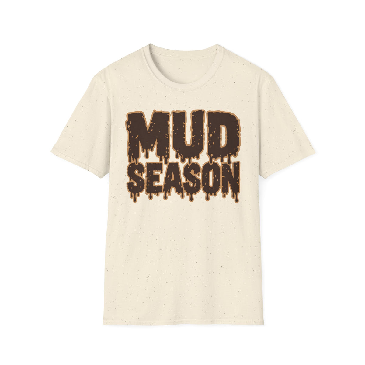 T-Shirt — "Mud Season" Graphic Tee