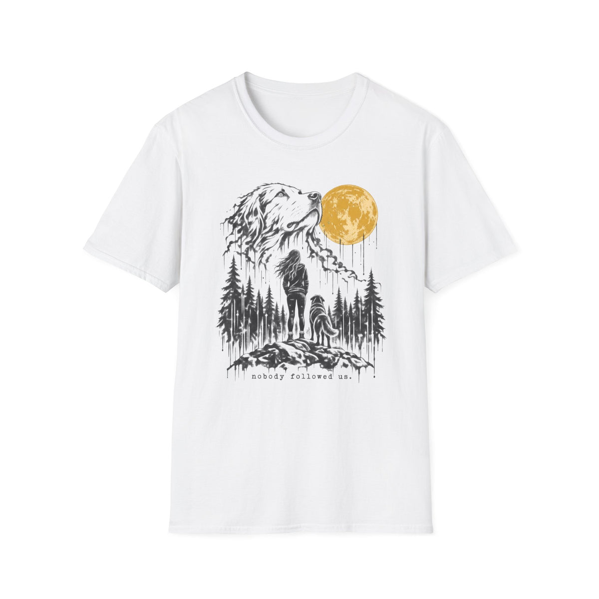 T-Shirt — "No One Followed Us" Graphic Tee