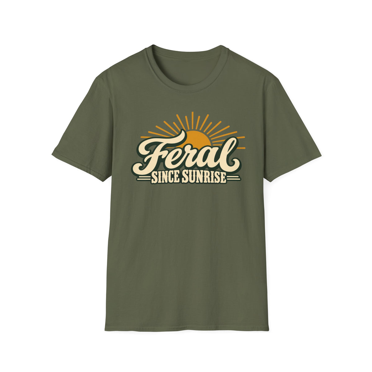 T-Shirt — "Feral Since Sunrise" Graphic Tee