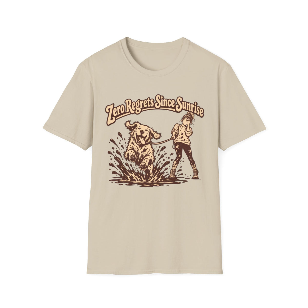 T-Shirt — "Zero Regrets Since Sunrise" Graphic Tee