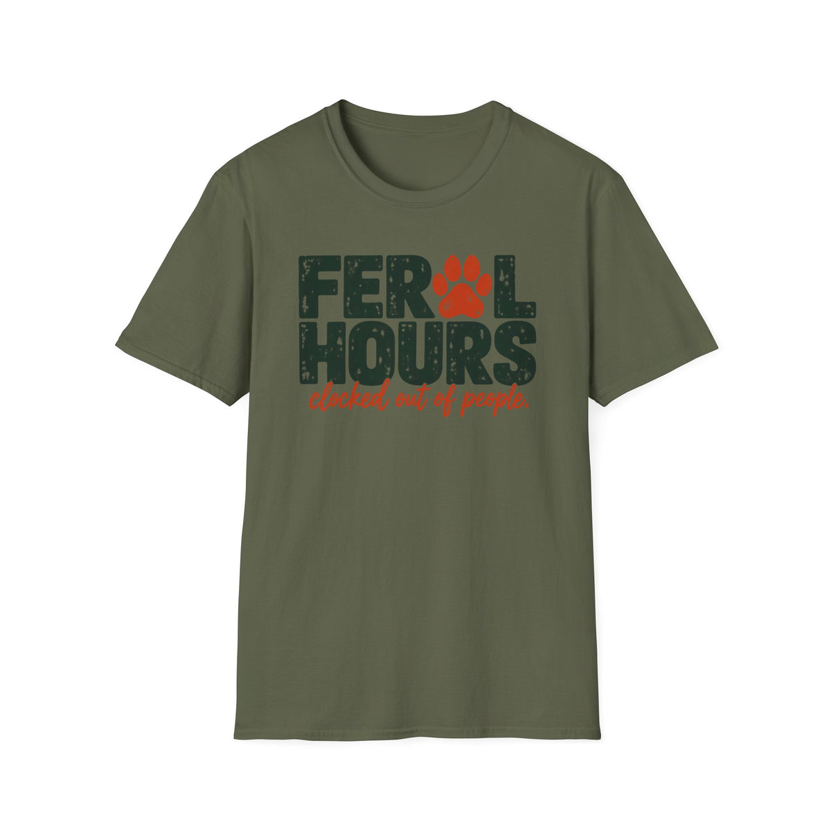 T-Shirt — "Feral Hours. Clocked Out of People" Graphic Tee