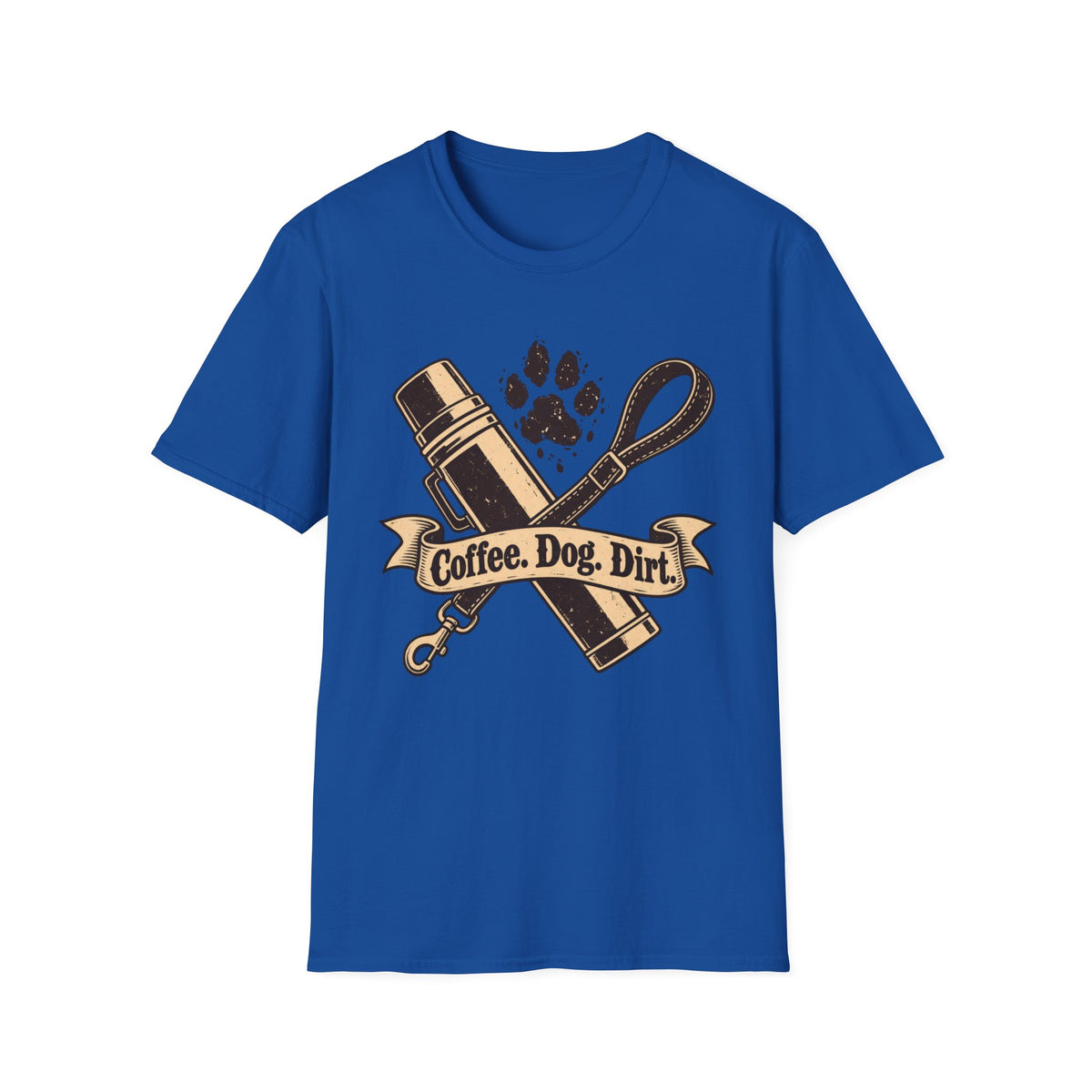 T-Shirt — "Coffee. Dog. Dirt." Graphic Tee